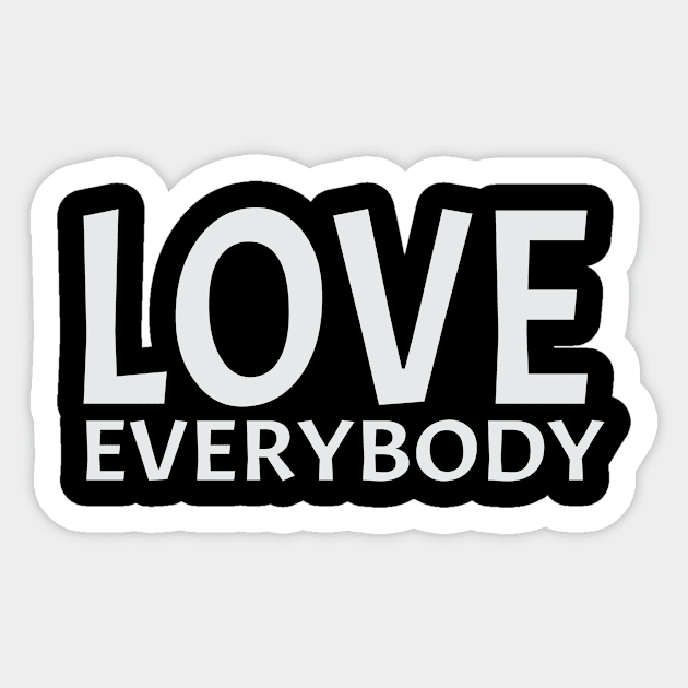 Love Everybody Cute gift idea Sticker by soufyane